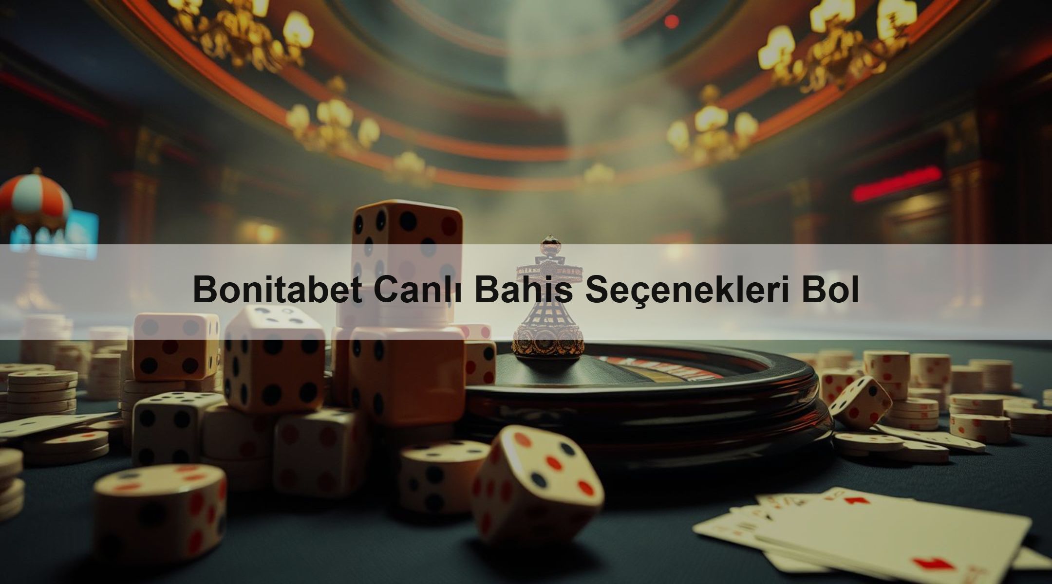 Bonitabet Canlı Bahis Seçenekleri Bol