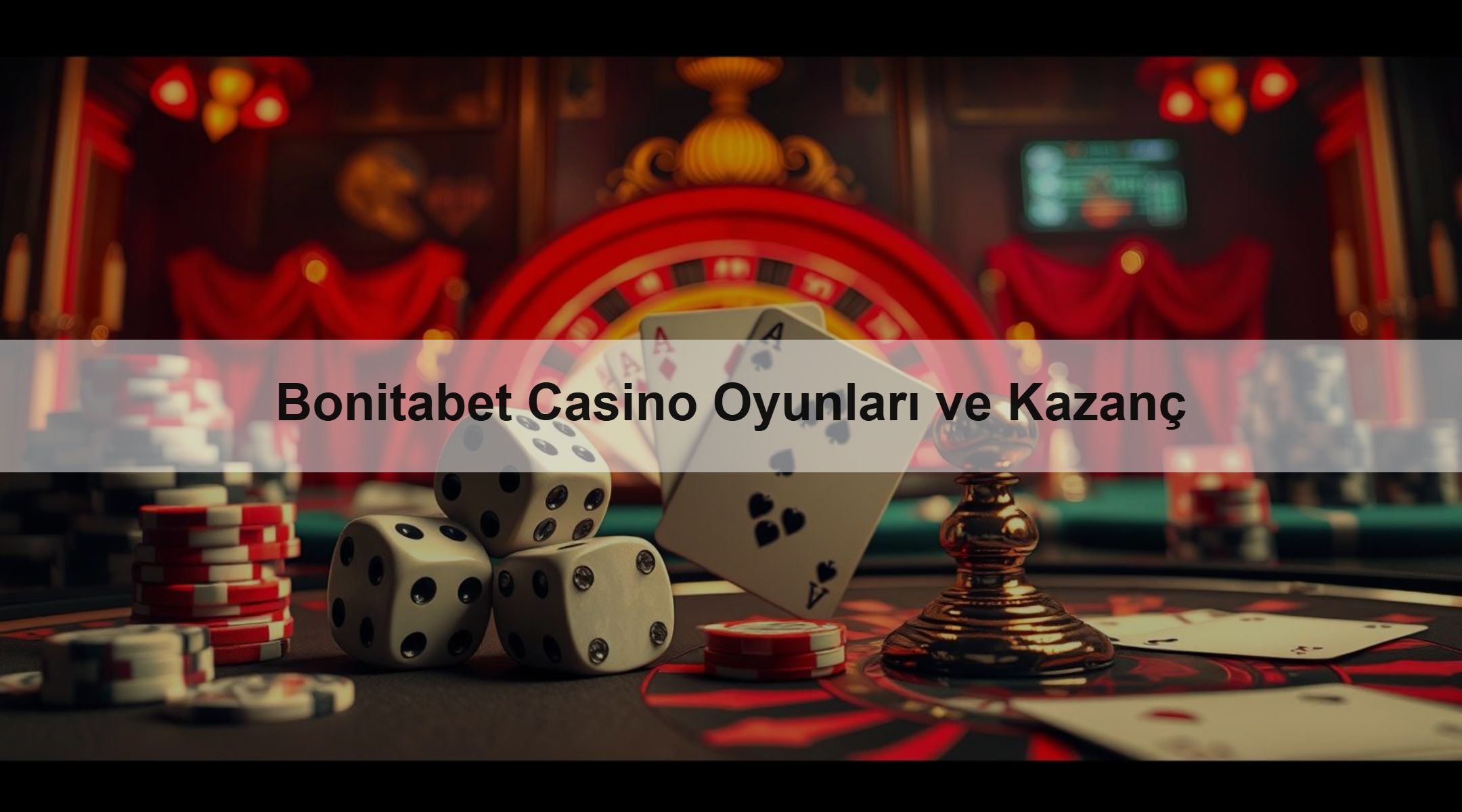 Bonitabet Casino Oyunları ve Kazanç