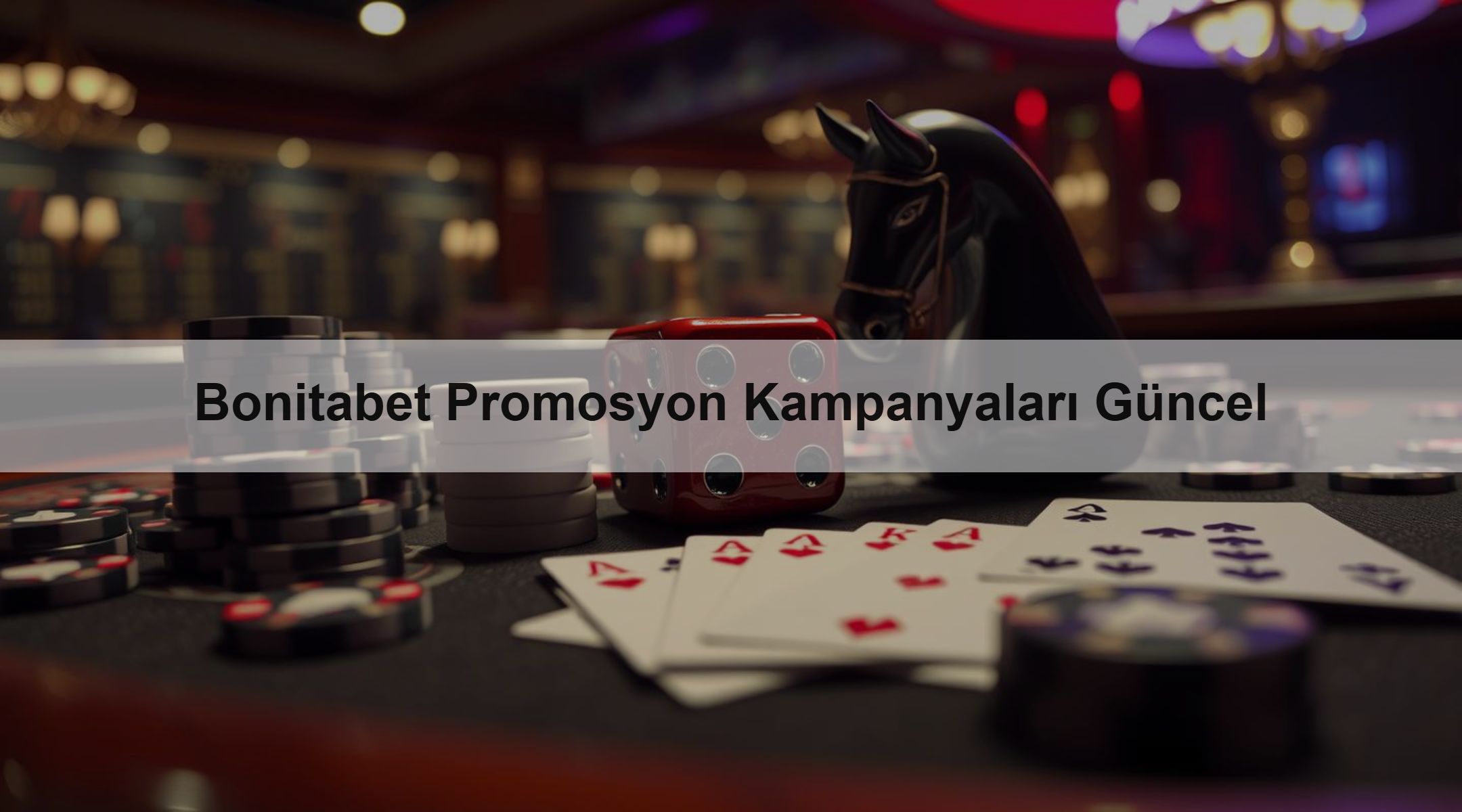 Bonitabet Promosyon Kampanyaları Güncel