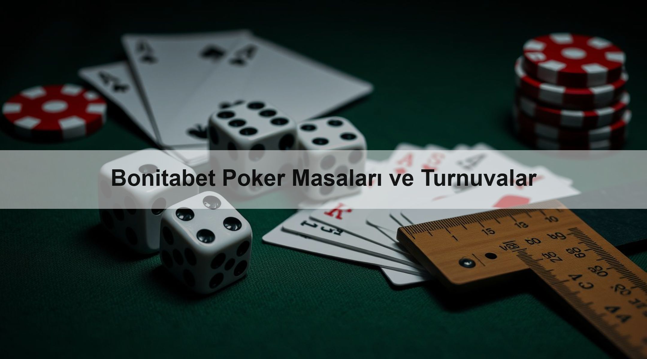 Bonitabet Poker Masaları ve Turnuvalar